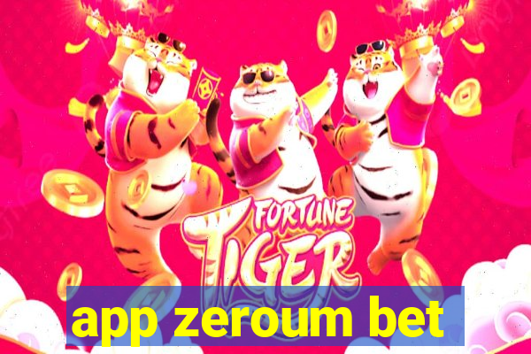 app zeroum bet